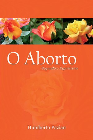 O Aborto Segundo o Espiritismo