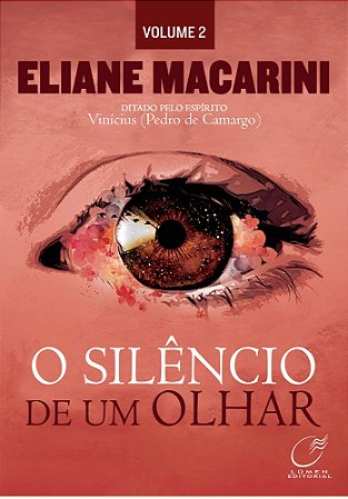 O Silêncio de um Olhar - Vol. 2