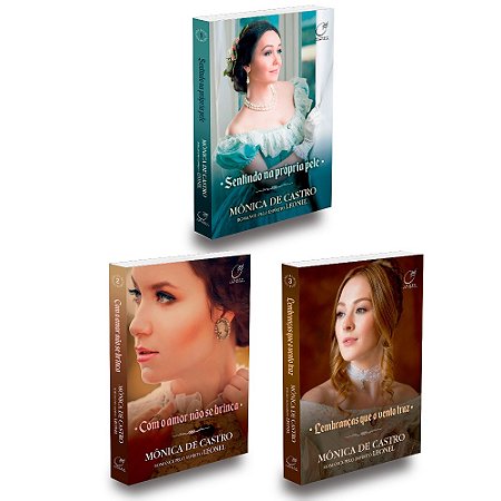 Trilogia Sentindo na Própria Pele - Mônica de Castro