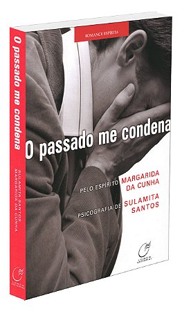 O Passado me Condena