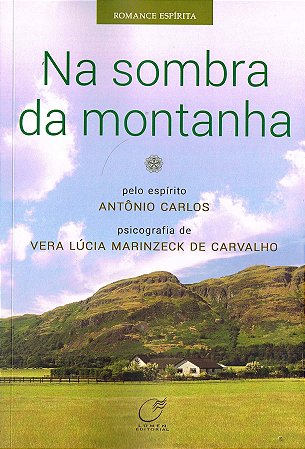 Na Sombra Da Montanha