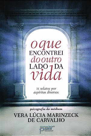 O Que Encontrei do Outro Lado da Vida - Ed. Econômica