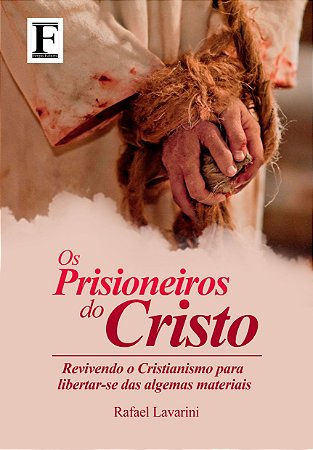 Os Prisioneiros do Cristo