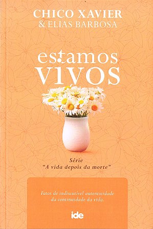 Estamos Vivos - Série A Vida depois da Morte