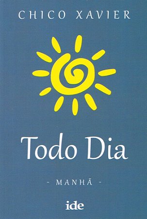 Todo Dia - Manhã