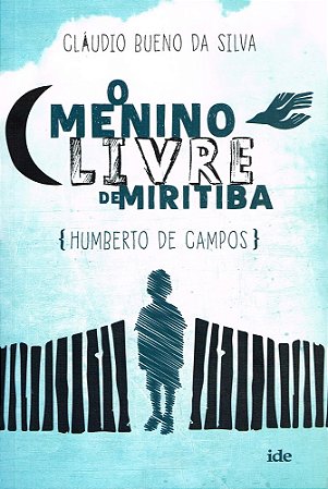 O Menino Livre de Miritiba