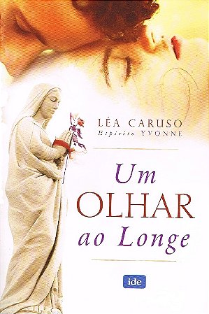 Um Olhar ao Longe