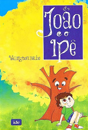 João e o Ipê