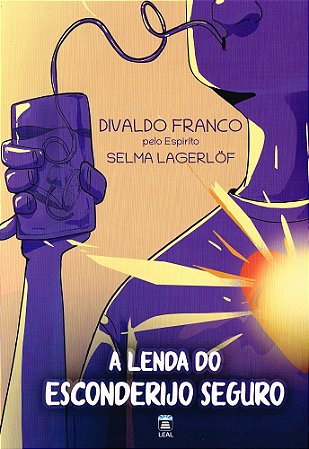 A Lenda do Esconderijo Seguro