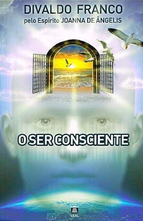 O Ser Consciente