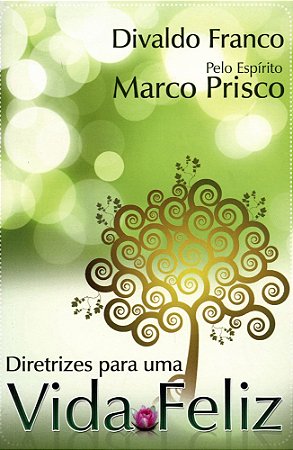 Diretrizes para uma Vida Feliz