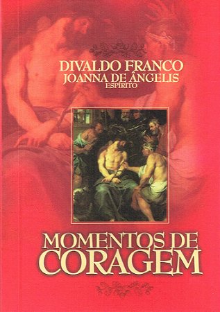 Momentos de Coragem - Capa Antiga