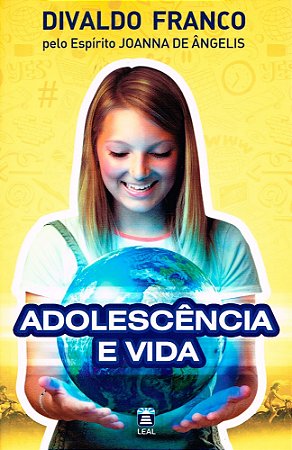 Adolescência e Vida