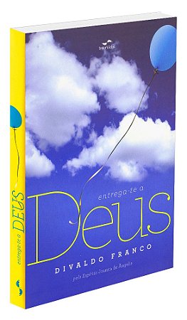 Entrega-te a Deus
