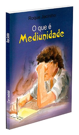 O Que é Mediunidade