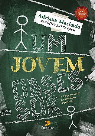 Um Jovem Obsessor
