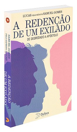 A Redenção de um Exilado