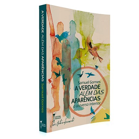 A Verdade Além das Aparências: Universo Interior