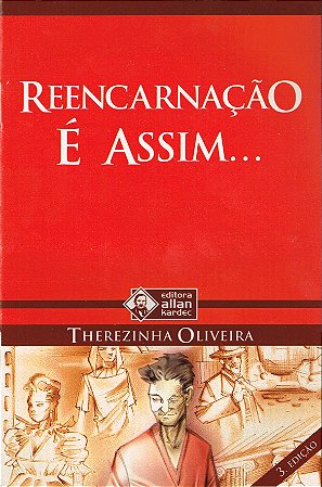 Reencarnação é Assim...