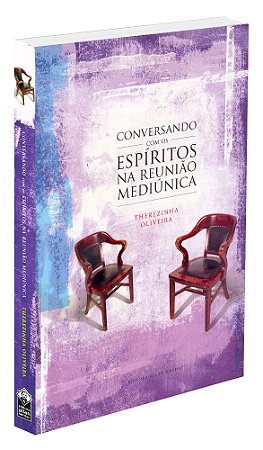 Conversando com os Espíritos na Reunião Mediúnica