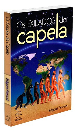 Os Exilados da Capela