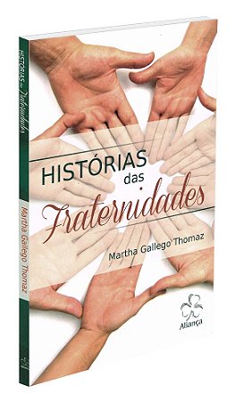 Historias das Fraternidades