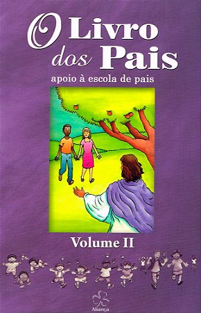 O Livro dos Pais - Vol. 2