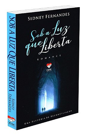 Sob a Luz que Liberta