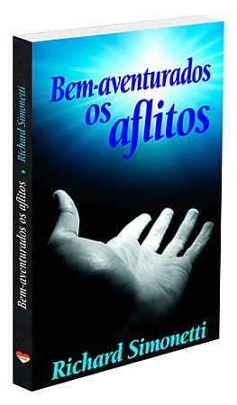 Bem-aventurados os Aflitos