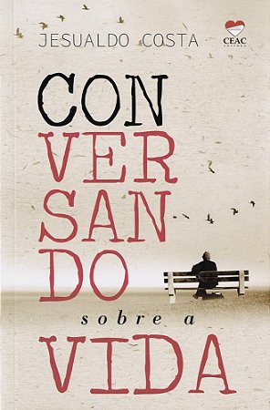 Conversando Sobre a Vida
