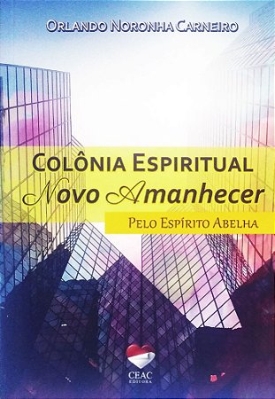 Colônia Espiritual Novo Amanhecer