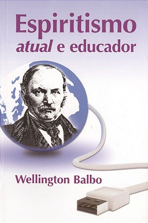 Espiritismo Atual e Educador