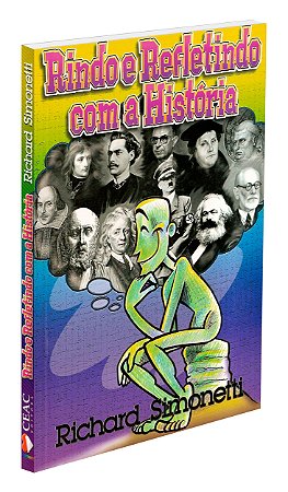 Rindo e Refletindo com a História