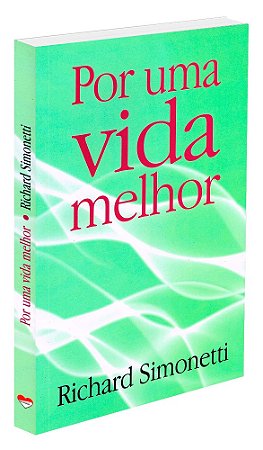 Por Uma Vida Melhor