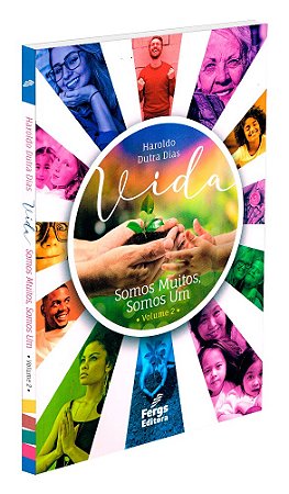 Vida - Somos Muitos, Somos Um - Vol. 02