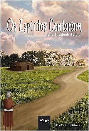 Os Espíritos Contaram
