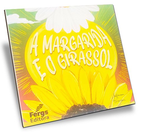 A Margarida e o Girassol
