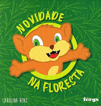 Novidade na Floresta