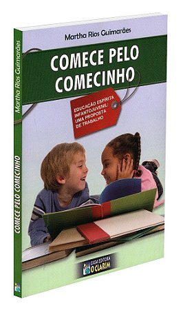 Comece pelo Comecinho