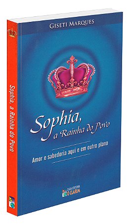 Sophia, a Rainha do Povo
