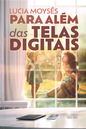Para Além das Telas Digitais
