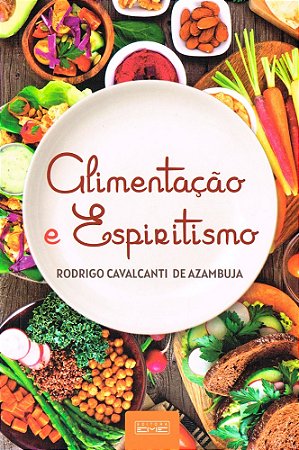 Alimentação e Espiritismo