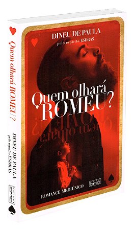 Quem olhará Romeu?