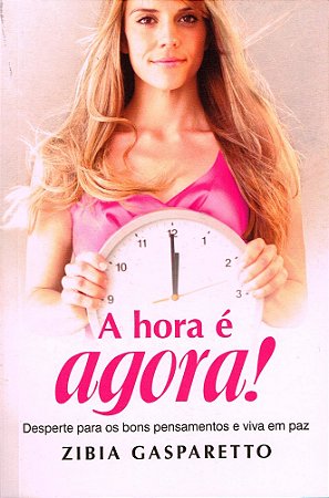 A Hora é Agora