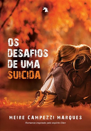Os Desafios de Uma Suicída