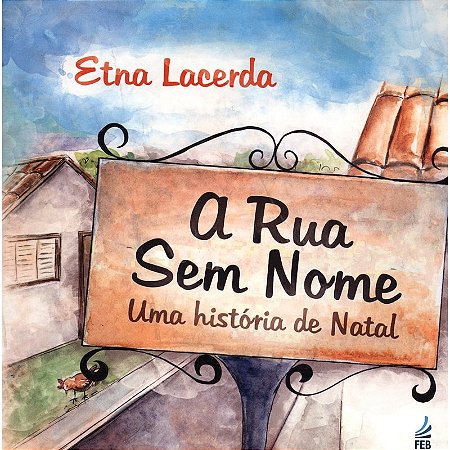 A Rua Sem Nome