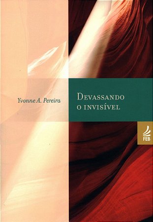 Devassando o Invisível