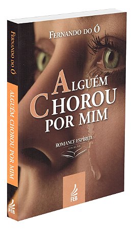 Alguém Chorou Por Mim - Capa Antiga
