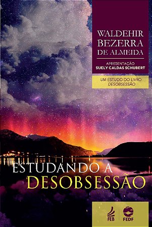 Estudando a Desobsessão