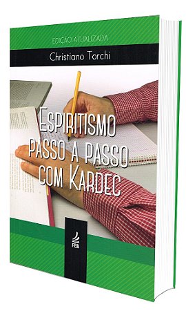 Espiritismo Passo a Passo com Kardec